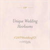 Featured: Style Me Pretty – Unique Wedding Heirlooms