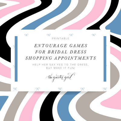 Fun Games for Bridal Dress Shopping Appointment Wedding Dress Moments for Entourage, Family, Friends, Bridal Party & Bridesmaids  by bridal accessories designer, The Garter Girl