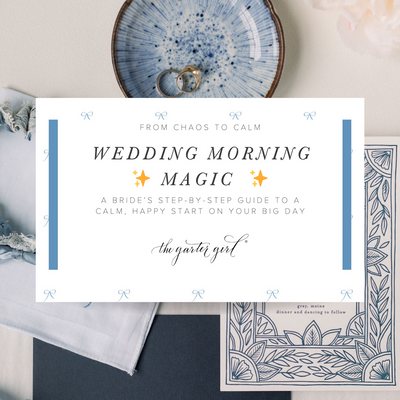 How to have calm, stress free wedding morning, Wedding Morning Magic by The Garter Girl